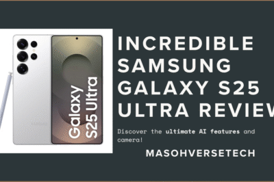 Samsung Galaxy S25 Ultra 2025 Review: Ultimate 200MP Camera & Powerful AI Features